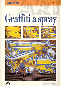 Collection Diventare Artisti: Graffiti a spray